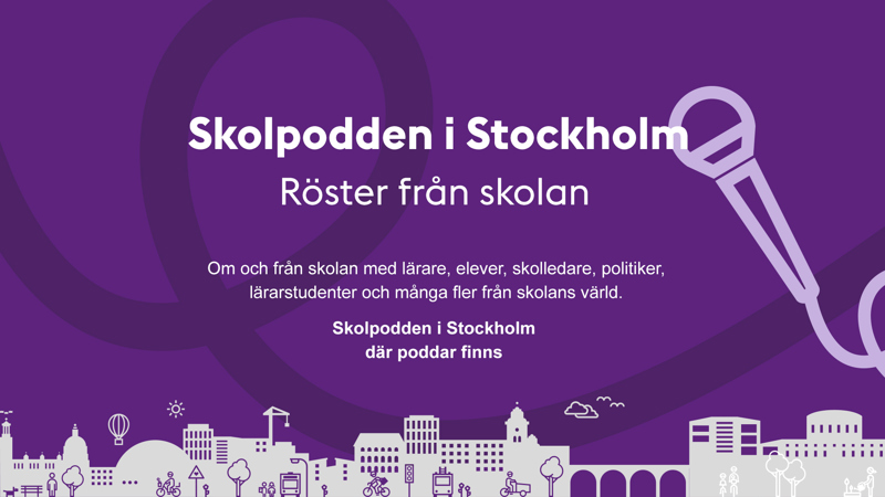 Skolpodden i Stockholm, röster från skolan, om och från skolan. Där poddar finns.
